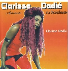 Clarisse dadié - Antoinette (La découcheuse)