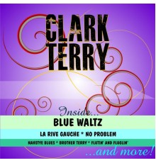 Clark Terry - Clark Terry