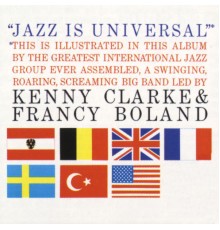 Clarke-Boland - Jazz Is Universal