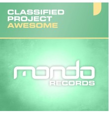 Classified Project - Awesome