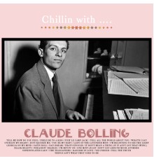 Claude Bolling - Chillin With ….