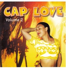 Claude Louis-Marie, Véronique Chevon, Patrick Andrey - Cap Love (Vol. 2)