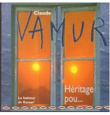 Claude Vamur - Héritage Pou