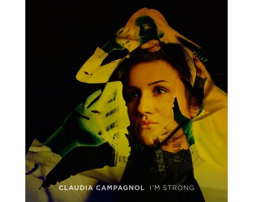 Claudia Campagnol - I'm Strong