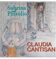 Claudia Cantisani - Sabrina sul petrolio