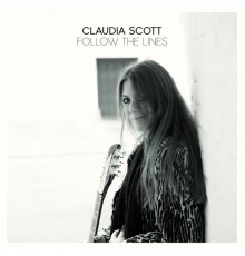Claudia Scott - Follow the Lines