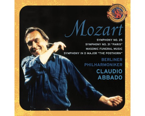 Claudio Abbado - Mozart: Symphonies n°31 & 25 Claudio Abbado - Mozart: Symphonies n°31 & 25