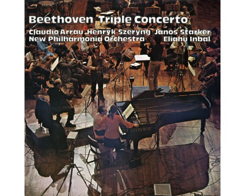 Claudio Arrau - Beethoven: Triple Concerto