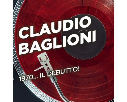 Claudio Baglioni - 1970... il debutto!