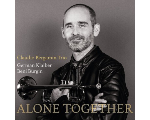 Claudio Bergamin Trio - Alone Together