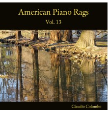 Claudio Colombo - American Piano Rags, Vol. 13