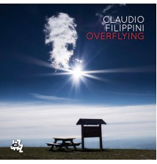 Claudio Filippini - Overflying