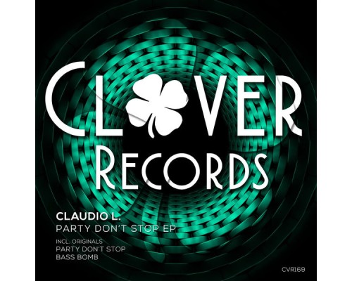 Claudio L. - Party Don't Stop