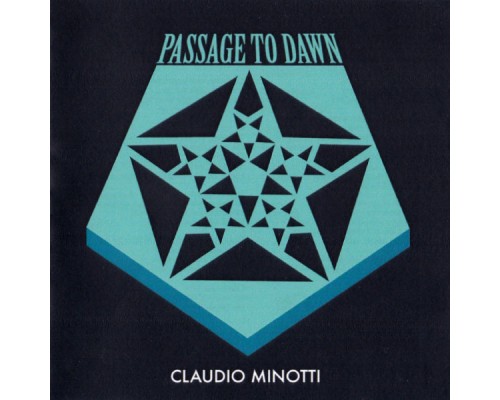 Claudio Minotti - Passage to Dawn