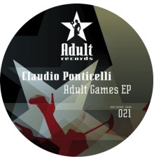 Claudio Ponticelli - Adult Games EP