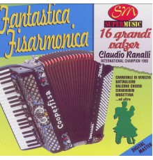 Claudio Ranalli - Fantastica Fisarmonica 16 Valzer