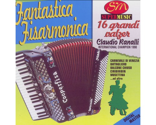 Claudio Ranalli - Fantastica Fisarmonica 16 Valzer Claudio Ranalli - Fantastica Fisarmonica 16 Valzer