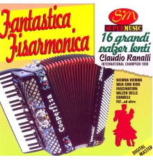 Claudio Ranalli - Fastastica Fisarmonica 16 Valzer Lenti