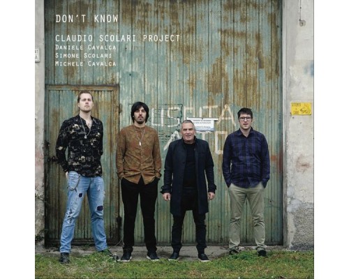 Claudio Scolari Project - Don't Know