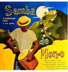 Claudionor Cruz - Samba de Morro