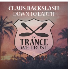 Claus Backslash - Down to Earth