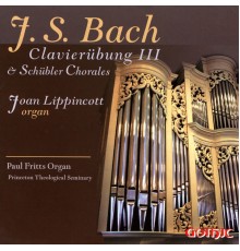Clavierübung III & Schübler Chorales - J.S. Bach: Clavierübung III & Schübler-Chorales