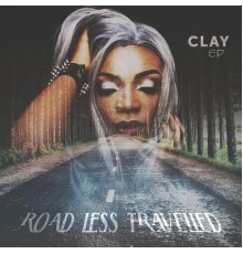 Clay - Road Less Travelled