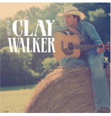 Clay Walker - Best Of