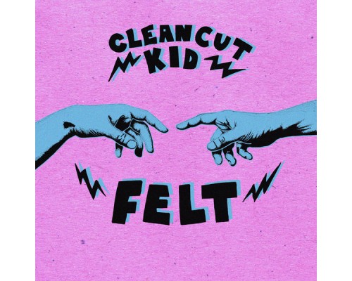 Clean Cut Kid - Felt