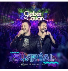 Cleber & Cauan - Surreal  (Ao Vivo)