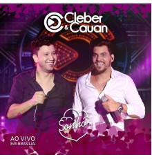 Cleber & Cauan - Sonho (Ao Vivo)
