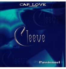 Cleeve - Passionnel