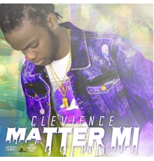 Clevience - Matter Mi