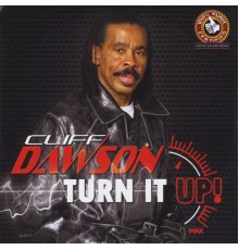 Cliff Dawson - Turn It Up