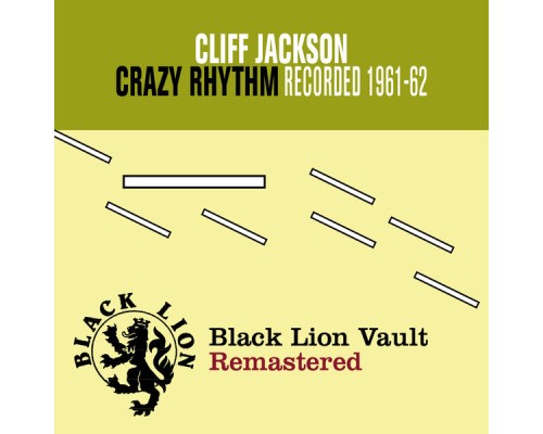 Cliff Jackson - Crazy Rhythm