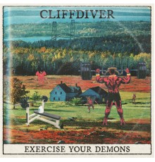 Cliffdiver - Exercise Your Demons