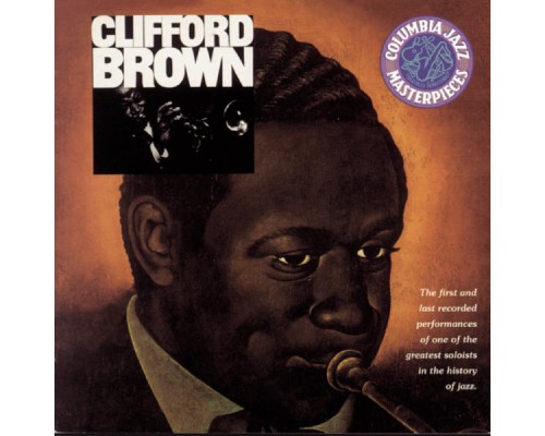 Clifford Brown - The Beginning And The End (Album Version)