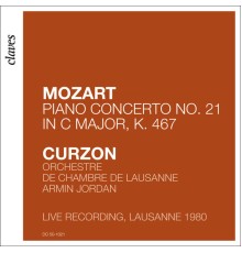 Clifford Curzon - Mozart 21 - Mozart: Piano Concerto No. 21 in C Major, K. 467 "Elvira Madigan" (Live in Lausanne 1980)
