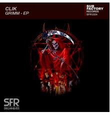 Clik - Grimm EP