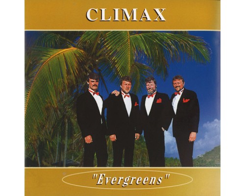 Climax - Evergreens