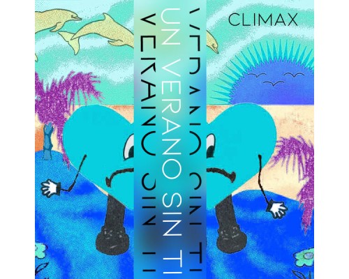 Climax - Verano Sin Ti