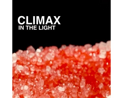 Climax - In The Light