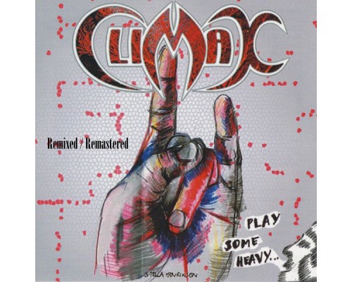 Climax - Play Some Heavy