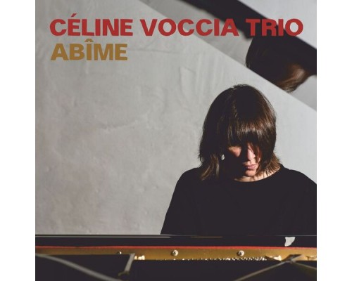 Céline Voccia Trio - Abîme