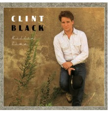 Clint Black - Killin' Time