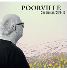 Clive Gregson - Poorville (2020-05)