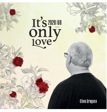 Clive Gregson - It's Only Love