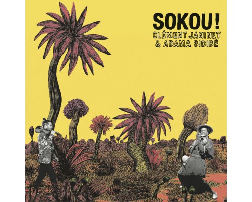 Clément Janinet, Adama Sidibé - Sokou