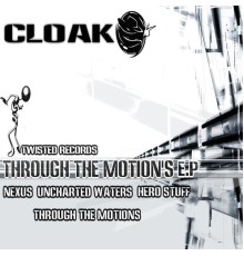 Cloak - Through the Motions