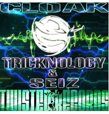 Cloak - Tricknology